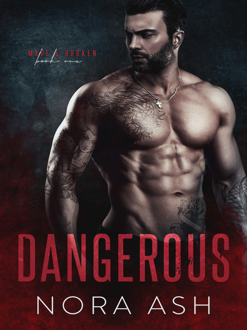 Title details for Dangerous by Nora Ash - Available